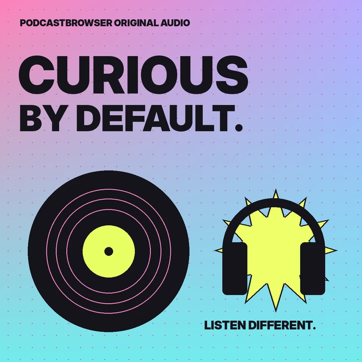 Curious by Default original audio artwork