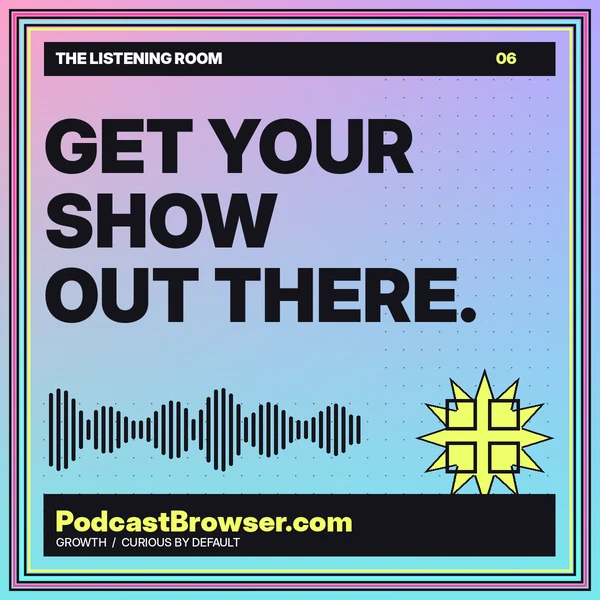 GET YOUR SHOW OUT THERE. — Growth guide